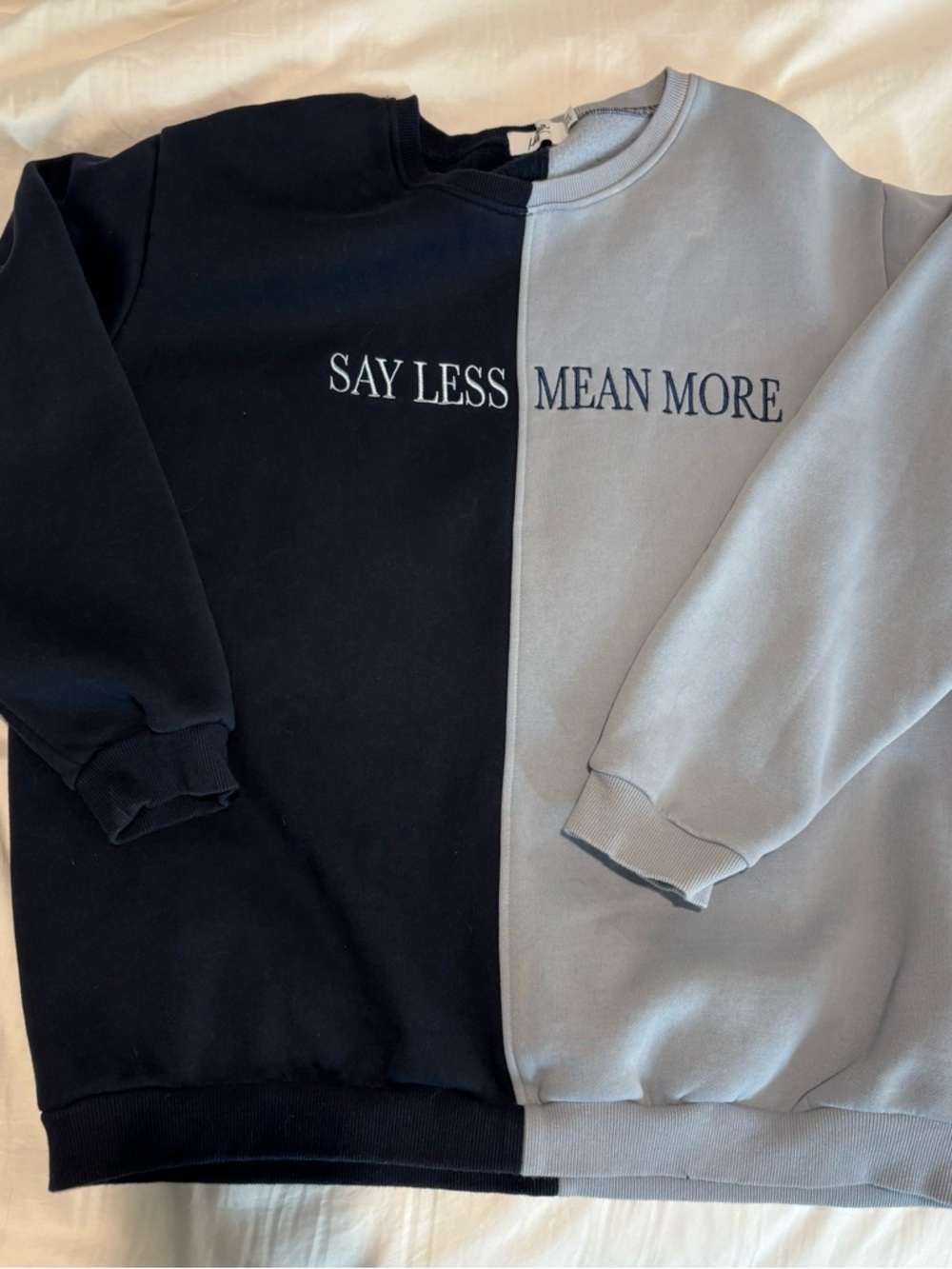 Split Black and Light Gray 'Say Less Mean More' Crewneck Sweatshirt
